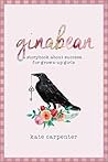 Ginabean: A Storybook about Success for Grown-Up Girls
