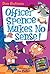 Officer Spence Makes No Sense! by Dan Gutman