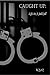 Caught Up: Life In A Jail Cell