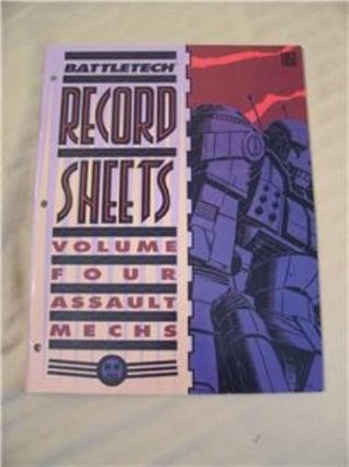 Battletech Record Sheets Volume Four: Assault Mechs (Paperback)