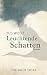 Leuchtende Schatten (German Edition)