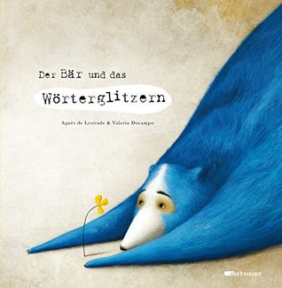 Der Bär und das Wörterglitzern (Kindle Edition)