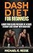 DASH Diet for Beginners: Lo...