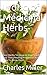 World of Medicinal Herbs: B...