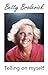 Betty Broderick: Telling on...