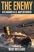 The Enemy: A Novel of Life Aboard a U.S. Navy Destroyer in World War II