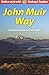 John Muir Way Bundle: Guidebook plus Map