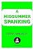 A Midsummer Spanking