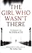 The Girl Who Wasn't There