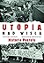 Utopia nad wisłą. Historia ...