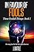In Favour of Fools (These F...