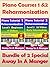 Piano Courses 1 & 2 - Reharmonization Piano Tutorials - Bundle of 2 Special for Beginners & Intermediate: Learn Piano (Piano Lessons)
