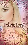 Enchanted Revenge by Theresa M. Jones