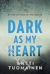 Dark As My Heart