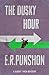 The Dusky Hour (The Bobby O...