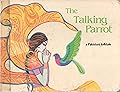 The Talking Parrot: A Pakistani Folktale