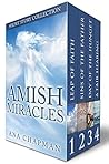 Amish Miracles BOXED SET Books 1-4: Amish Fiction Box Set - Leap of Faith, Sins of the Father, Day of the Hunter, A Fair Hearing (Amish Miracles Series) Amish Miracles BOXED SET Books 1-4: Amish Fiction Box Set - Leap of Faith, Sins of the Father, Day of the Hunter, A Fair Hearing (Amish Miracles Series)