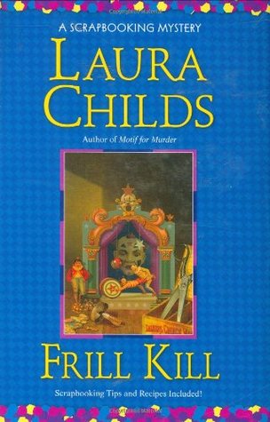 Frill Kill (A Scrapbooking Mystery, #5)