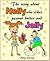 The Story About Nelly Who Likes Peanut Butter and Jelly