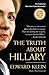 The Truth About Hillary by Edward Klein