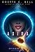 Axira Episode One by Odette C. Bell