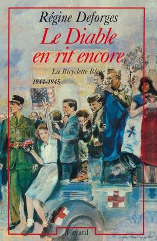 Le Diable en Rit Encore, 1944-1945 (Paperback)
