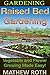 Gardening: Raised Bed Garde...