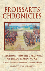 Froissart's Chronicles: Excerpts  from the Great Wars of England and France (Audiobook)