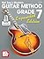 Mel Bay's Modern Guitar Method Grade 7, Expanded Edition