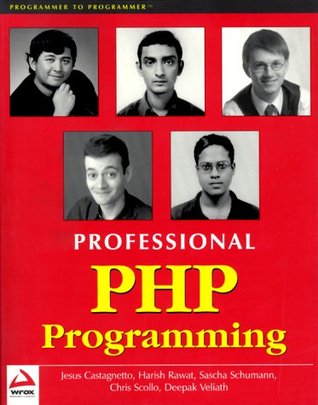 Professional Php Programming (Programmer to Programmer)