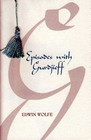 Episodes with Gurdjieff (Paperback)