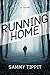 Running Home (Louisiana Family Mystery Book 1)