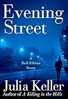 Evening Street by Julia  Keller