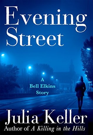 Evening Street (Bell Elkins, #4.5)