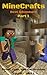 MineCrafts: Dylan, Zeke, and the Obsidian Portal (MineCrafts- Best MineCrafts Adventure Book 1)