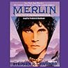 Merlin by Stephen R. Lawhead