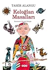 Keloğlan Masalları by Tahir Alangu