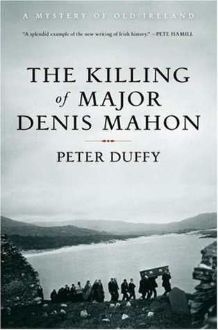 The Killing of Major Denis Mahon: A Mystery of Old Ireland (Hardcover)