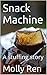 Snack Machine: A stuffing story (The Feedee Boys Series Book 3)