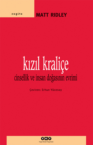 Kızıl Kraliçe: Cinsellik ve İnsan Doğasının Evrimi