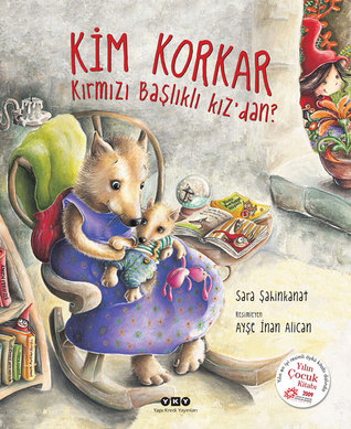 Kim Korkar Kırmızı Başlıklı Kız’dan? (Paperback)