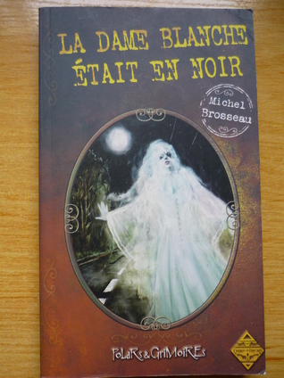 La dame blanche était en noir