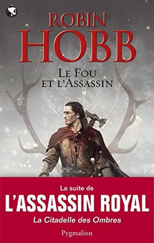 Le Fou et l'Assassin (Le Fou et l'Assassin #1, part 1 of 2)