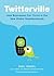 Twitterville by Shel Israel Twitterville by Shel Israel