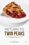 Return to Twin Peaks by Jeffrey Andrew Weinstock