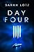 Day Four (The Three, #2)