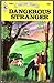 Dangerous Stranger