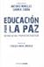 Educación para la paz: Enfoque actual y propuestas didácticas