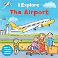 I Explore the Airport