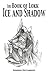The Book of Lokk: Ice and Shadow (Volume 6)